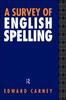 Cartea A Survey of English Spelling