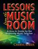 Bok Lessons From the Music Room : A How-To Guide for the Beginning Music Teacher