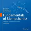 Fundamentals Of Biomechanics Equilibrium Motion And Deformation Paperback