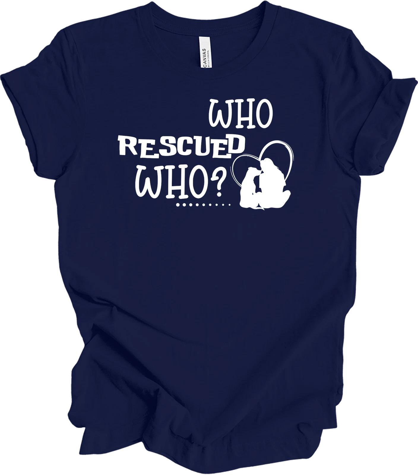 Who Rescued Who? Pet Adoption Tee - Unisex S