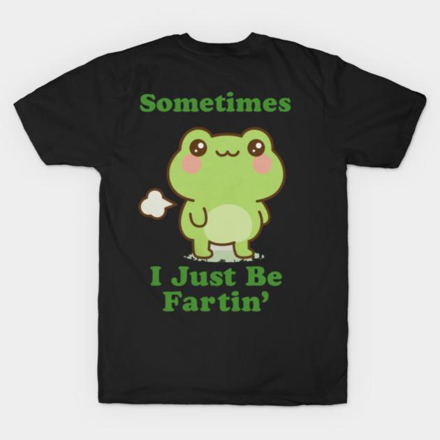 Asian Size Men Black Print T-shirt Funny Vintage Frog Fart Meme - Sometimes I Just Be Fartin (On Back) No-Cut Print Cotton Tshirt 2XL чёрный