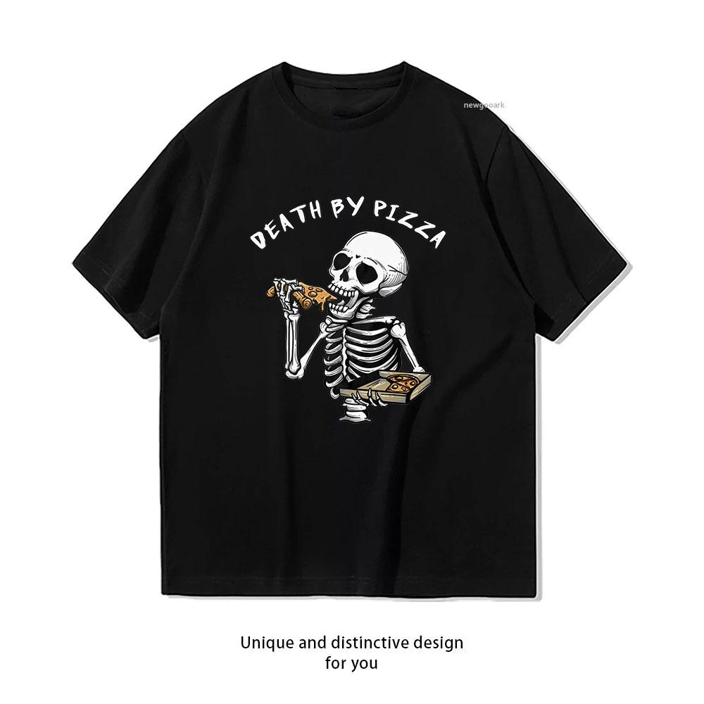 Funny Goth Saying Death by Pizza Shirt Woman Man Summer Cotton Graphic T Shirts Adult Oneck Tops Shortsleev S3XL