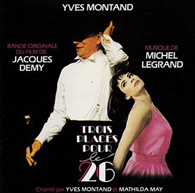 CD MICHEL LEGRAND / JACQUES DEMY / YVE - Trois Places Pour Le 26 8367332 Philips 1988 France Pop Used