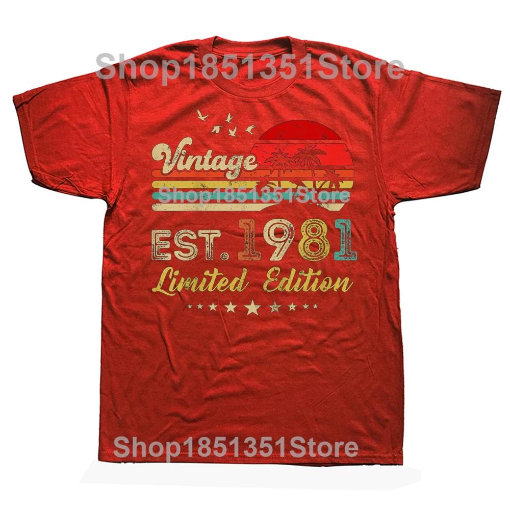 

Funny 44 Years Old Vintage 1981 Limited Edition 44nd T Shirts Graphic Cotton Streetwear Short Sleeve Birthday Gifts Tshirt Men S
