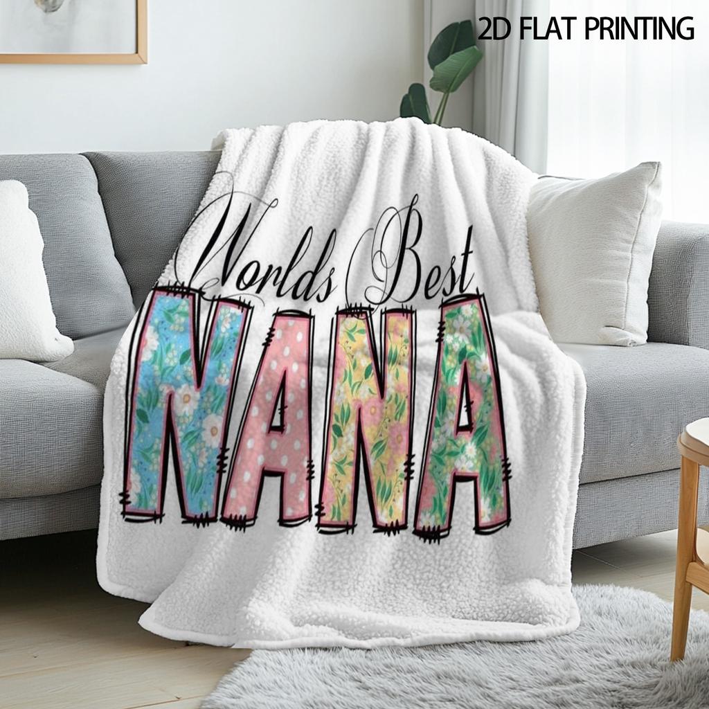 Worlds Best Nana Flannel Throw Blanket Floral Letter Print Soft Sherpa Blanket Gift For Grandma Home Decor