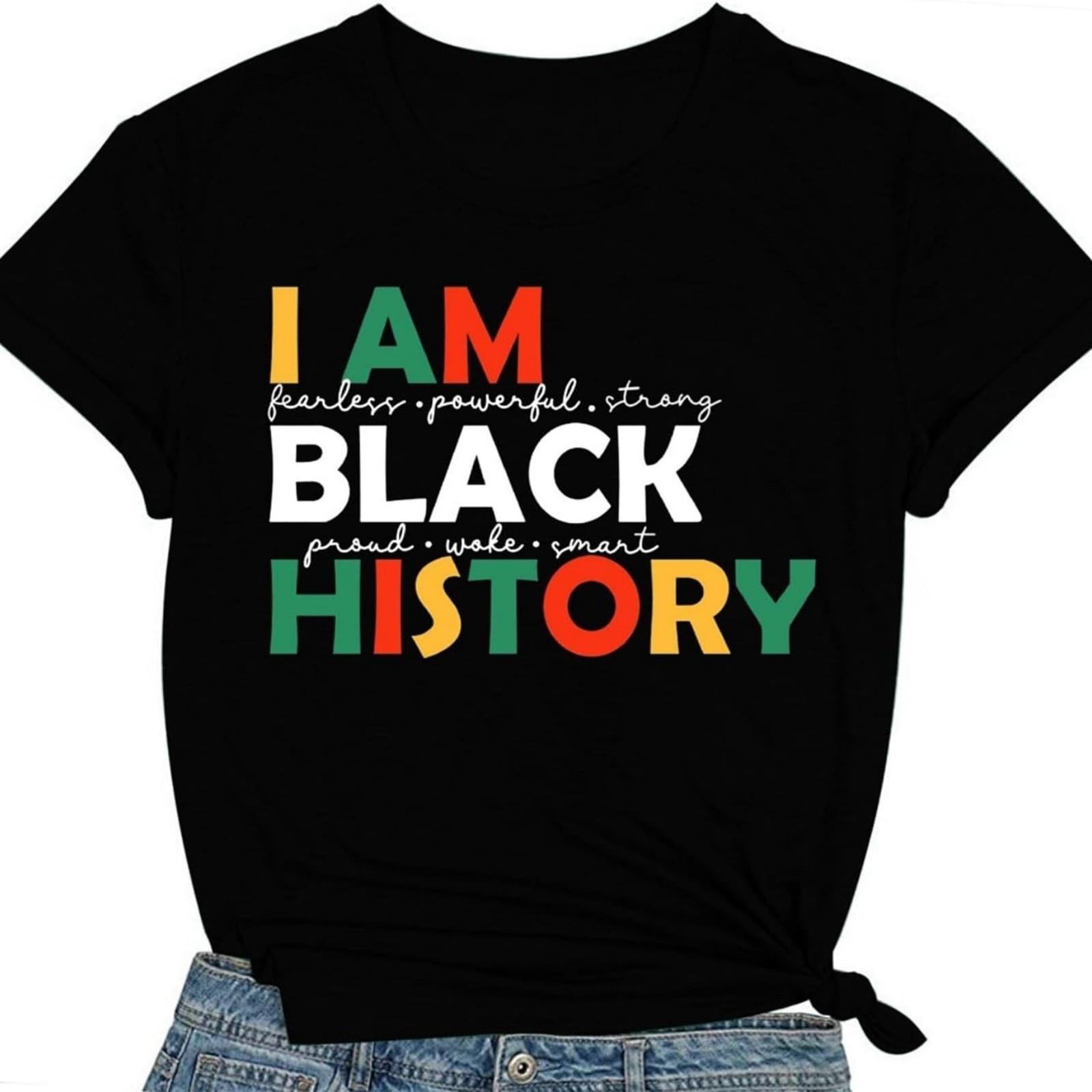 Black History Shirts for Women I am Black History Shirt Black History Month T-Shirt African American Short Sleeves S