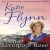 The Liverpool Rose by Katie Flynn Paperback Book 9781784756987