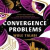 Convergence Problems by Wole Talabi Hardback Book 9780756418830