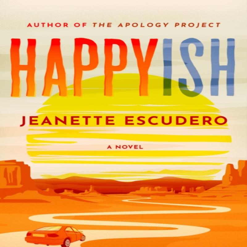 Happyish by Jeanette Escudero Paperback Book 9781542032674