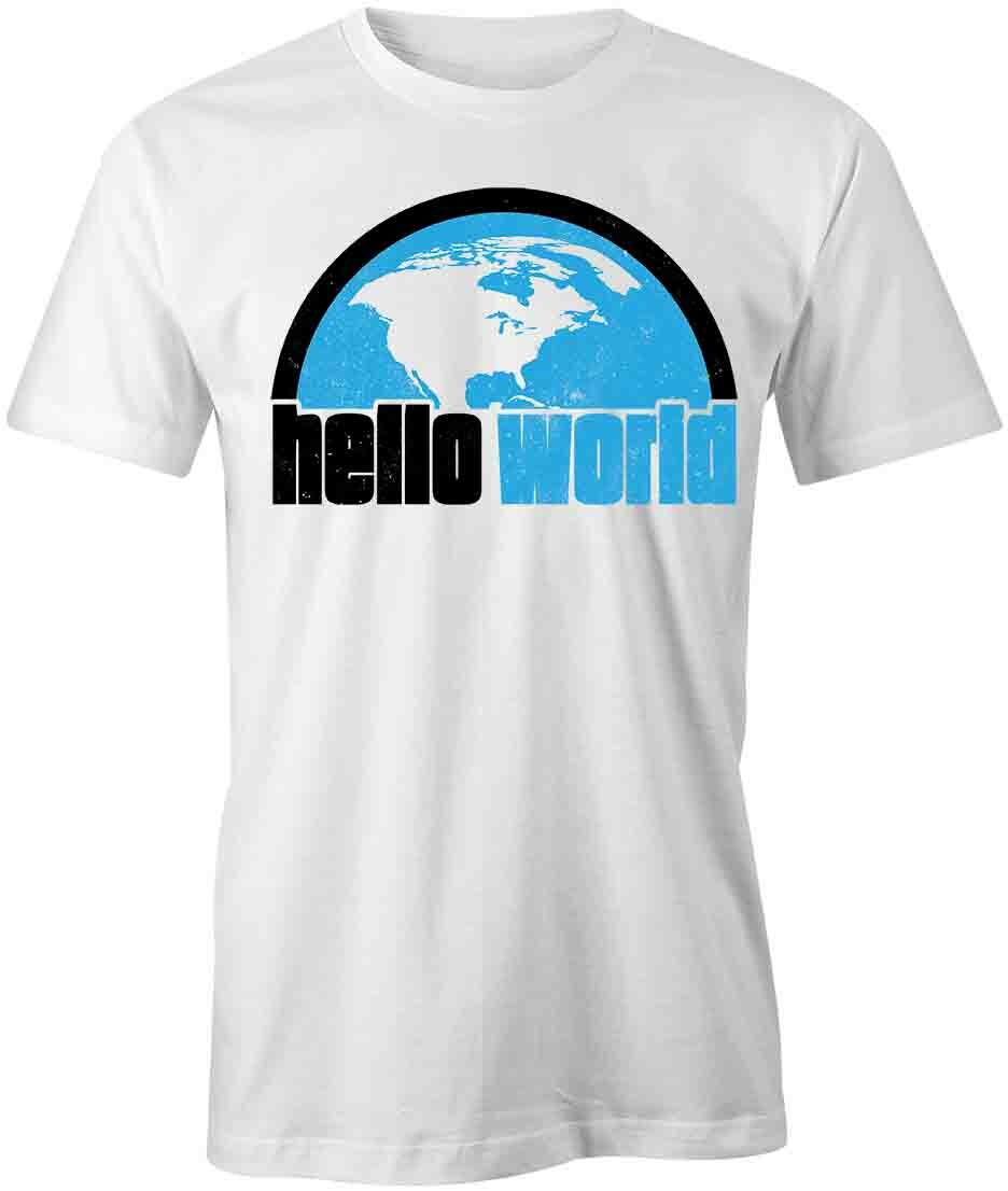 HELLO WORLD TShirt Tee Short-Sleeved Cotton ENDEARING MOTIVATION S1WSA871 S