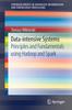 The Data-intensive Systems : Principles and Fundamentals Using Hadoop and Spark Book
