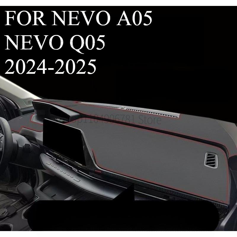 FOR NEVO A05 NEVO Q05 2024-2025 Car Dash Mat Dashmat Dashboard Cover Sun Shade Dash Board Cover Carpet Accessories