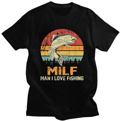 Custom Trendy Milf Man I Love Fishing T Shirt Men Short Sleeve 100 Cotton Tshirt Casual Fisherman Fish Gift Tee Tops