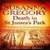 Death In St Jamess Park by Susanna Gregory Paperback Book 9780751544336