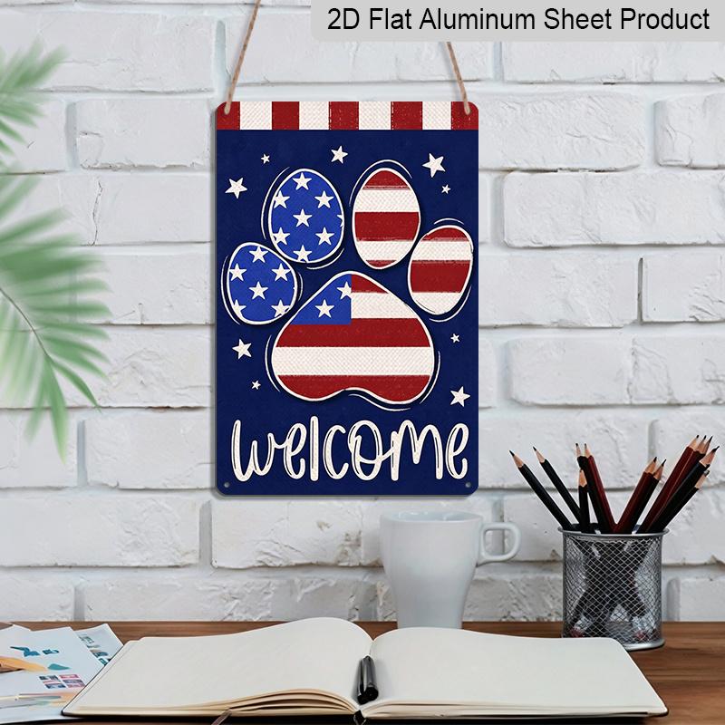 2D Flat Welcome 4th of July Dog Cat Paw Metal Sign, 8×12 Inch Aluminum Wall Art, America USA Stars Stripes Dark Blue Design, Durable Decor for 4th of