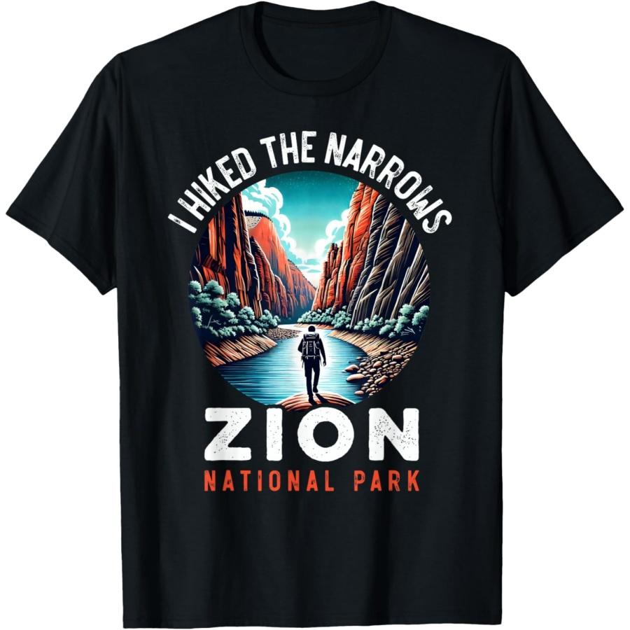 Zion National Park I Hiked The Narrows Zion Utah Hiking T-Shirt XXXXXL чёрный