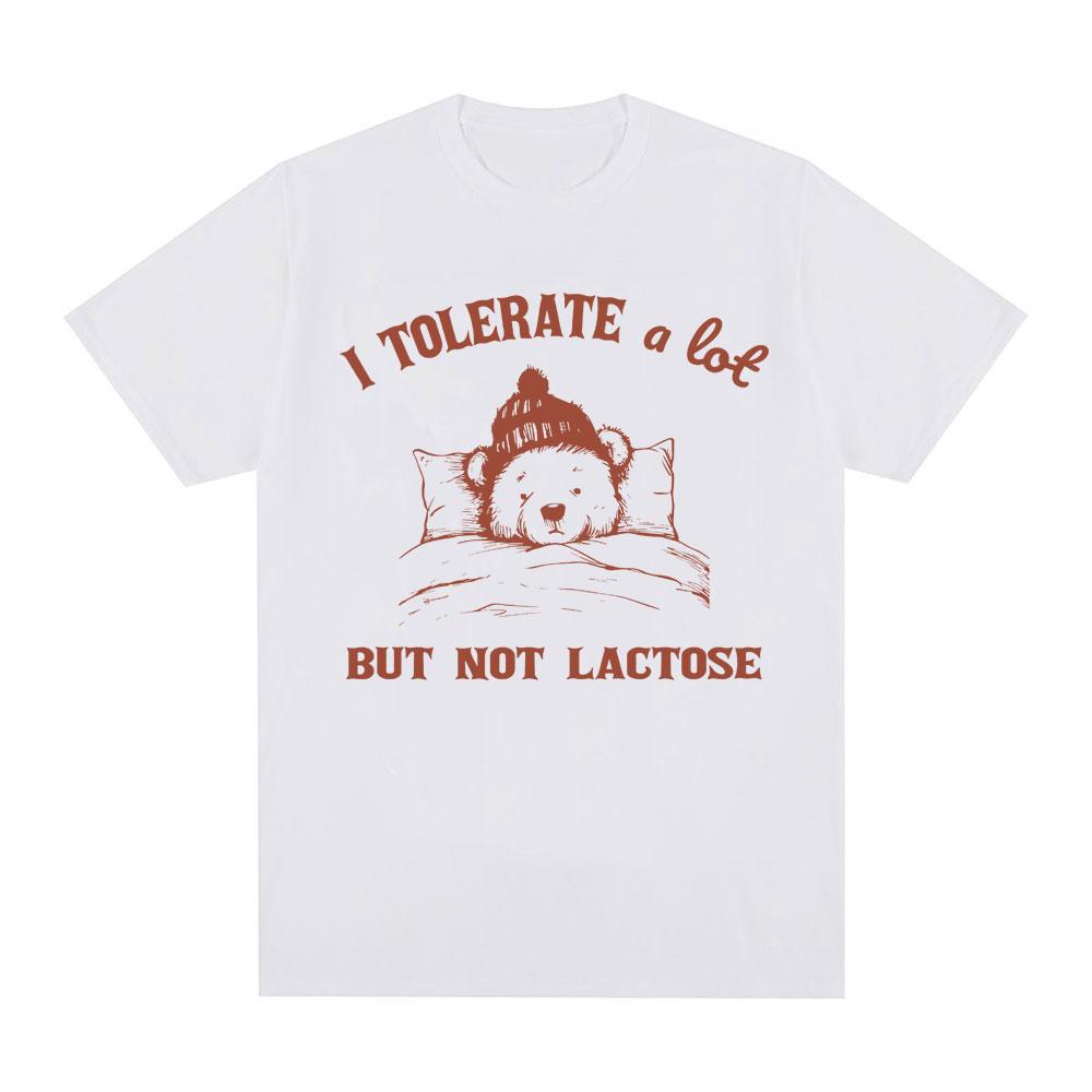 

I Tolerate A Lot But Not Lactose TShirt Funny Lactose Intolerant Bear Short Sleeve T Shirt Cotton Casual Loose T Shirts S
