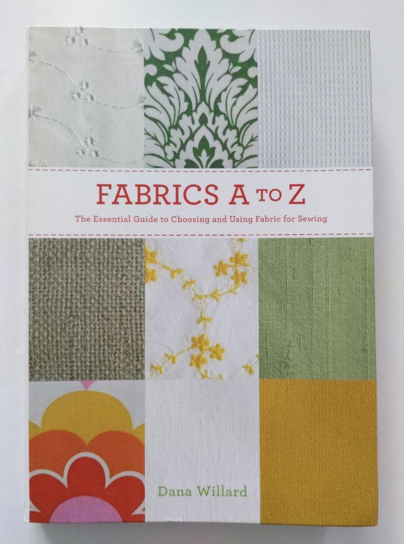 

[USED] Foreign Books FABRICS A to Z Dana Willard