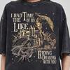 I Had The Time Of My Life Riding Dragons With You Shirt, Ridoc Quest Squad, Fourth Wing Dragon Tairn Andarna, Dragon Aretian Rider Gift