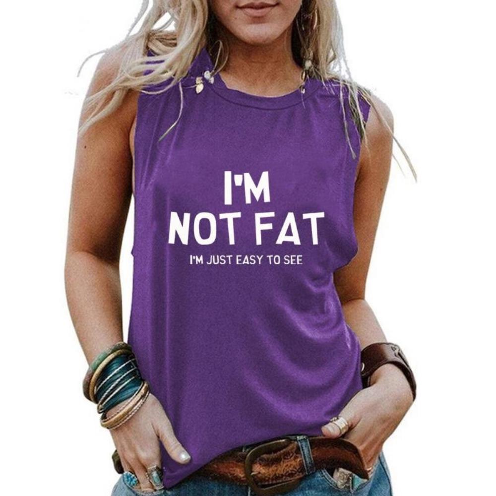 I'M NOT FAT I'M JUST EASY TO SEE Women's Fashion Summer Tank Top Casual Comfortable Cool Women's Sleeveless T-Shirt Top