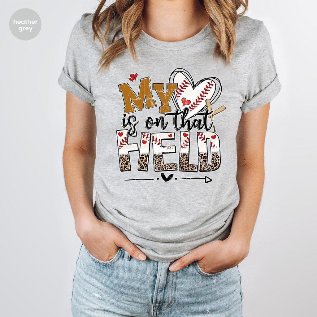 Baseball T-Shirt, Baseball Player Gift, Funny Baseball Mom Shirt, Sports Mom Shirt, Baseball Mama Gift, My Heart is on That Field TShirt