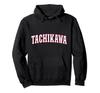 Tachikawa Japan Nihon Tachikawa Hoodie