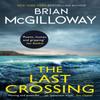 The Last Crossing by Brian McGilloway Paperback Book 9780349135014
