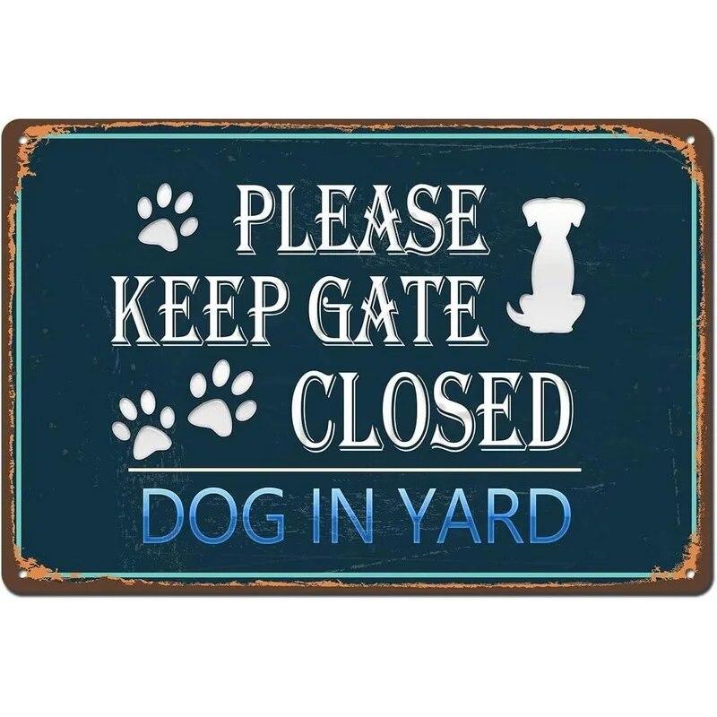 Vintage Warning Metal Tin Sings Keep Gate Closed Posters Plate Wall Decor for Home Bars Garage Cafe Clubs Garden Retro Poster