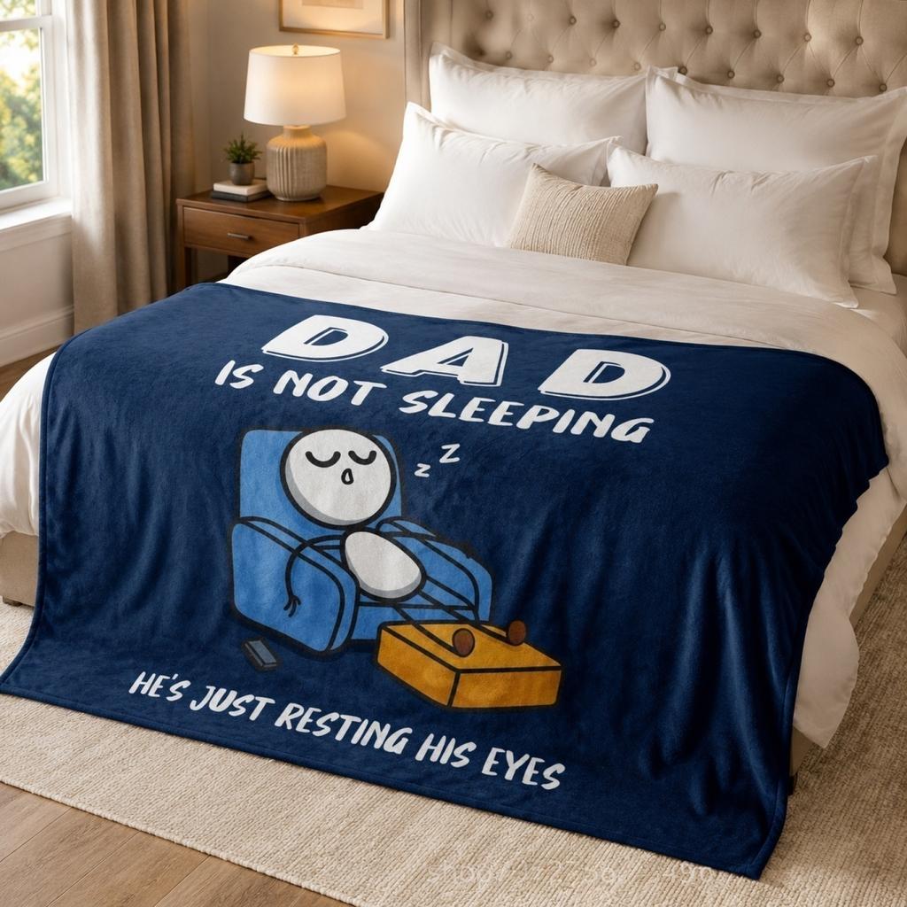 Flannel Blanket with Dad Is Not Sleeping He Is Just Resting His Eyes Print Soft Cozy Material for Sofa or Bed Use Gift for Father