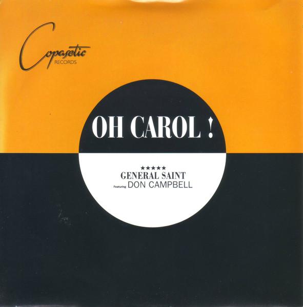 

7inch Record GENERAL SAINT, DON CAMPBELL - Oh Carol! COP0009 Copasetic Recor 1994 UK Reggae, Ska & Dub Used