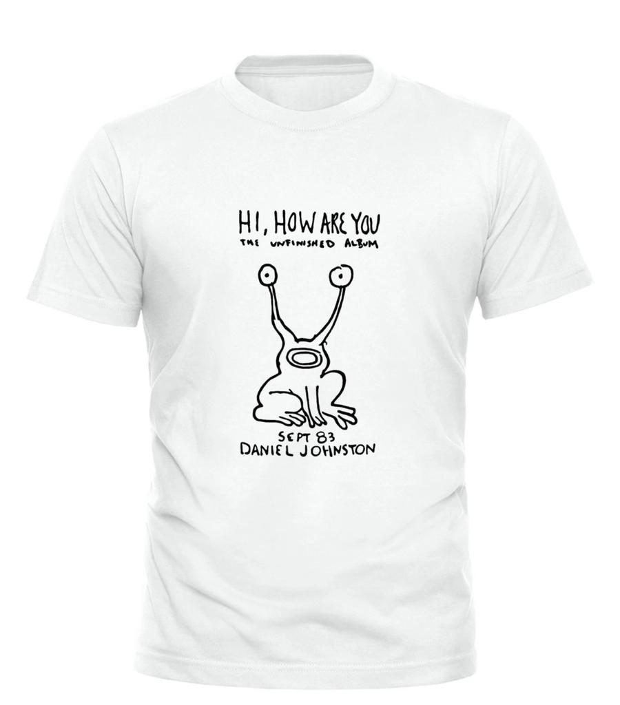 Hi How Are You Tshirt Daniel Johnston T Shirt Unisex Adult All Sizes S-4XL