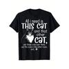 European Sizes Unisex Cat Lover T-Shirt - Funny  Quote -  Retro Casual Tee with Cat Graphic - Black Short Sleeve Shirt for Men N