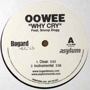 

12inch Record OOWEE - Why Cry PR301755 Asylum Records 2005 US Rap & Hip-Hop/R&B Used