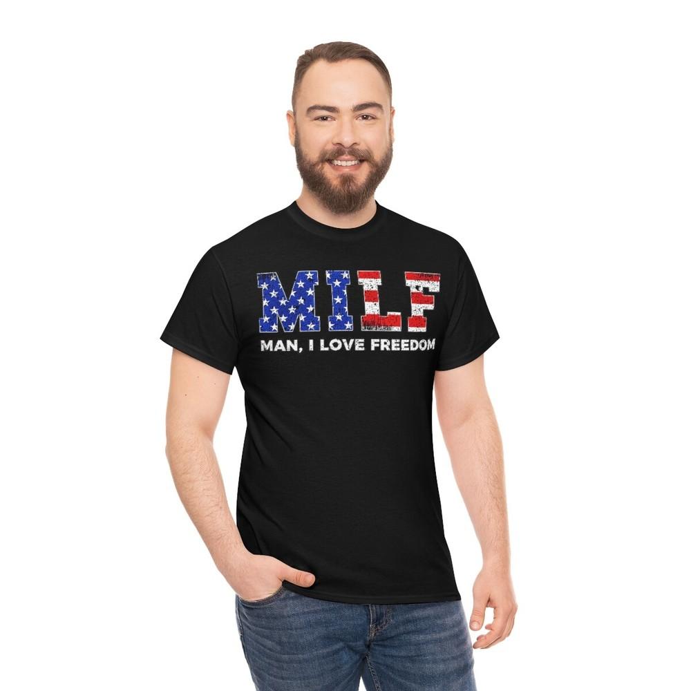 MILF Man I Love Freedom short Sleeve Tee Unisex T-Shirt XXXL
