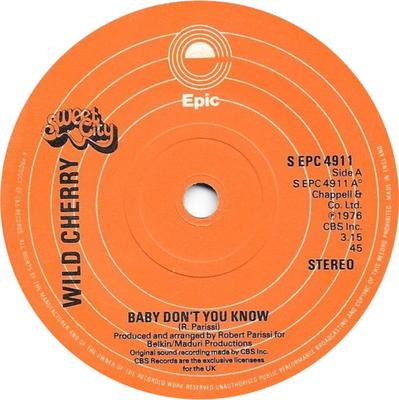 7inch Record WILD CHERRY - Baby Don't You Know SEPC4911 Epic, Sweet Cit 1976 UK Soul/Funk Used