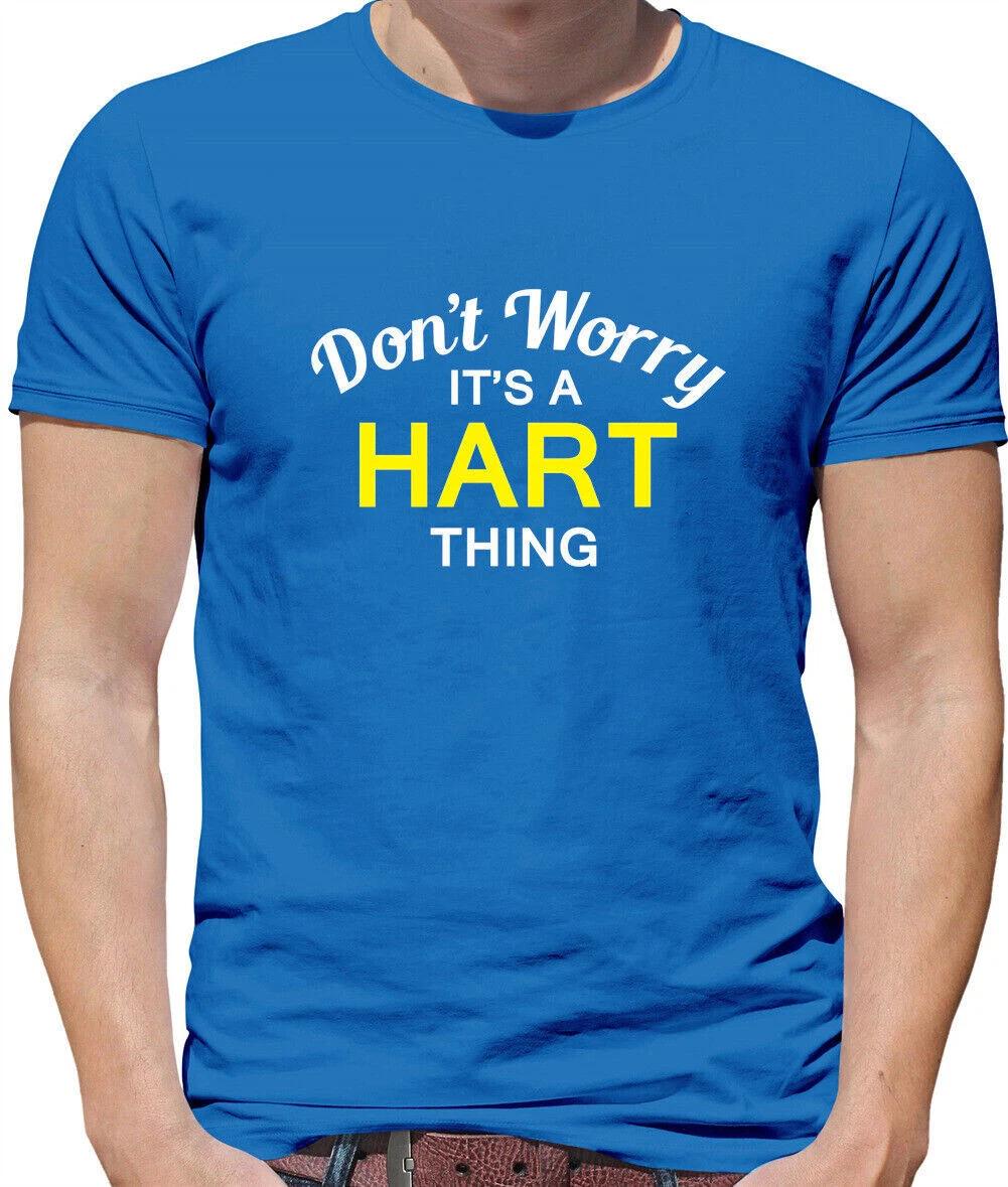 

Don T Worry It s a HART Thing Mens T-Shirt - Surname Custom Name Family XL