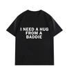 2026 Eine Umarmung von Baddie Lustige Meme T-Shirts Freizeitmode Übergroßes T-Shirt Hochwertiger Druck Kurzarm Lockeres T-Shirt Unisex