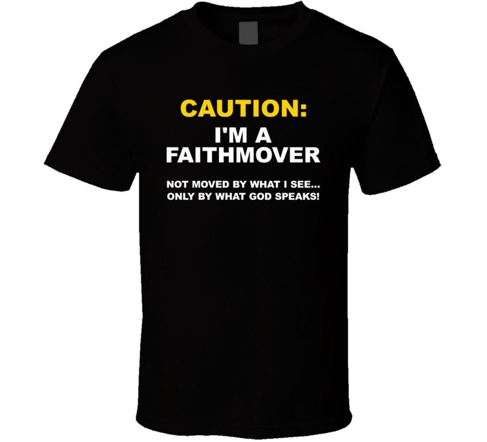 

Im A Faith Mover T Shirt 3XL