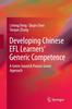 Βιβλίο Developing Chinese EFL Learners' Generic Competence : A Genre-based & Process Genre Approach