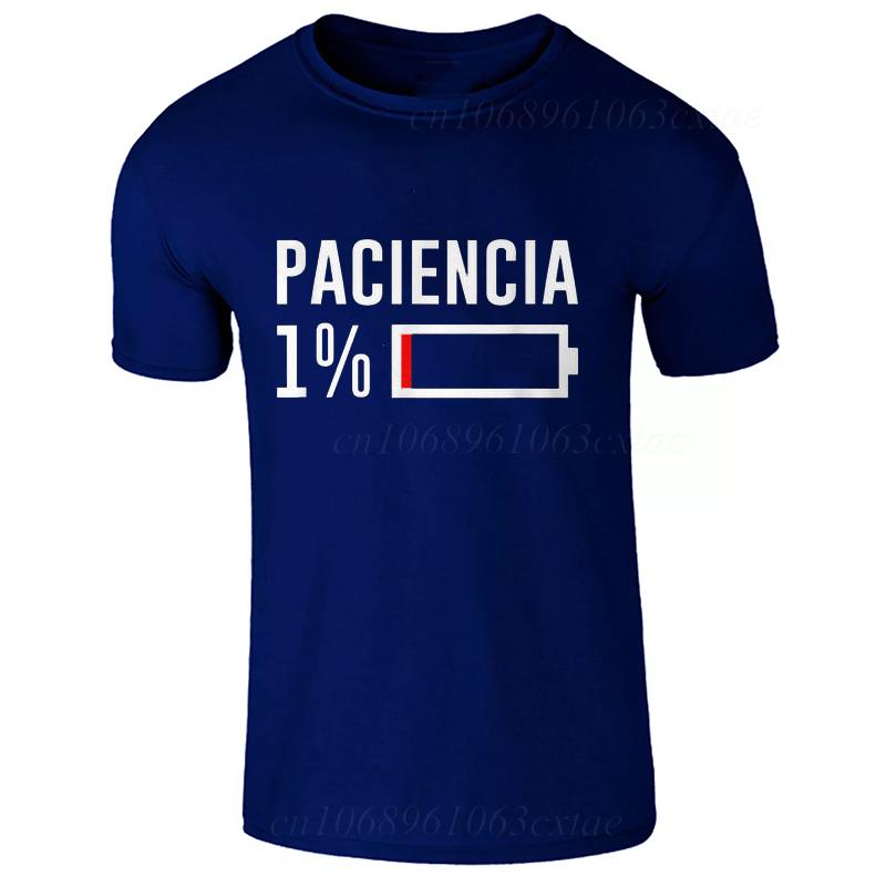New Fashion Tshirts Patience 1 T Shirt Spanish Humor Couple Dad Birthday Gift Shirt Short Sleeve Soft Oneck Unisex Tee Tops