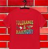 Tolerance and Harmony T-shirt | Novelty Tee