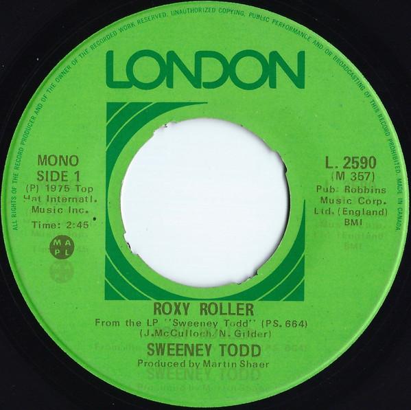 7inch Record SWEENEY TODD - Roxy Roller L2590 London Records 1975 Canada Rock Used