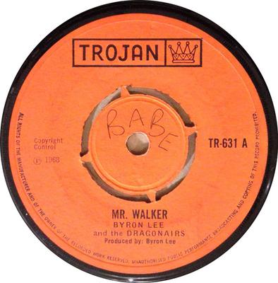 7-Zoll-Schallplatte BYRON LEE THE DRAGONAIRES Mr. Walker TR631 Trojan Records 1968 UK Reggae Ska Dub Gebraucht