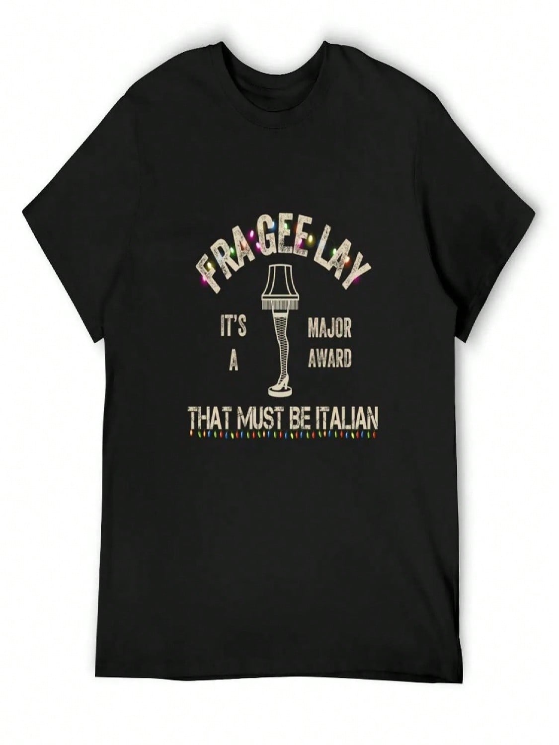 Fra-Gee-Lay Funny Christmas Story Fragile Lamp T-Shirt S разноцветный
