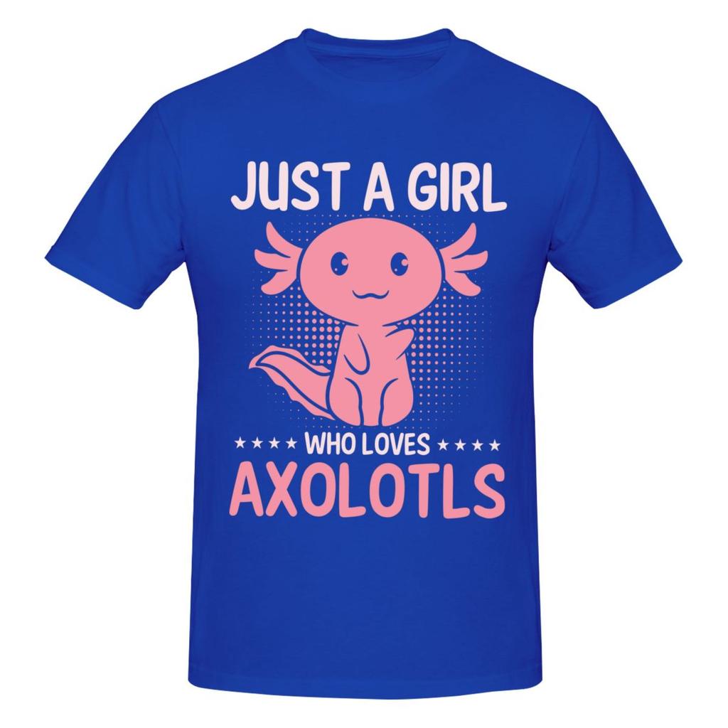Unisex Just A Girl Who Loves Axolotls Axolotl Lovers Funny Trendy T Shirt Streetwear Cotton Crewneck Custom Sleeve Tee Shirt