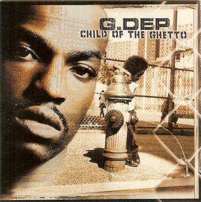 CD G-DEP - Child Of The Ghetto 78612730422 Bad Boy Enterta 2001 US Rap & Hip-Hop/R&B Used