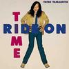 RIDE ON TIME (Complete Production Limited Edition) (Analog) - Tatsuro Yamashita