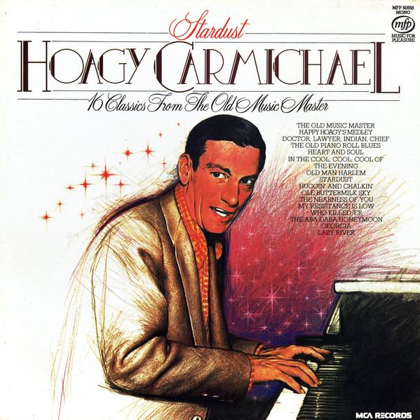 

LP Record HOAGY CARMICHAEL - Stardust MFP50558 Music For Pleas 1982 UK Jazz Used