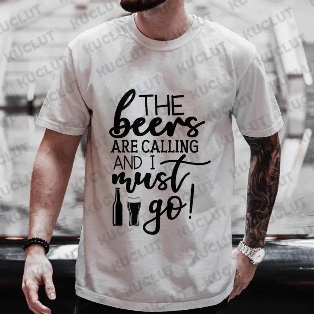 Tshirt for Men The Beer Are Calling and I Must Go Graphic T Shirts Y2k Clothes Oversized Streetwear Friends Drinking Party Tops