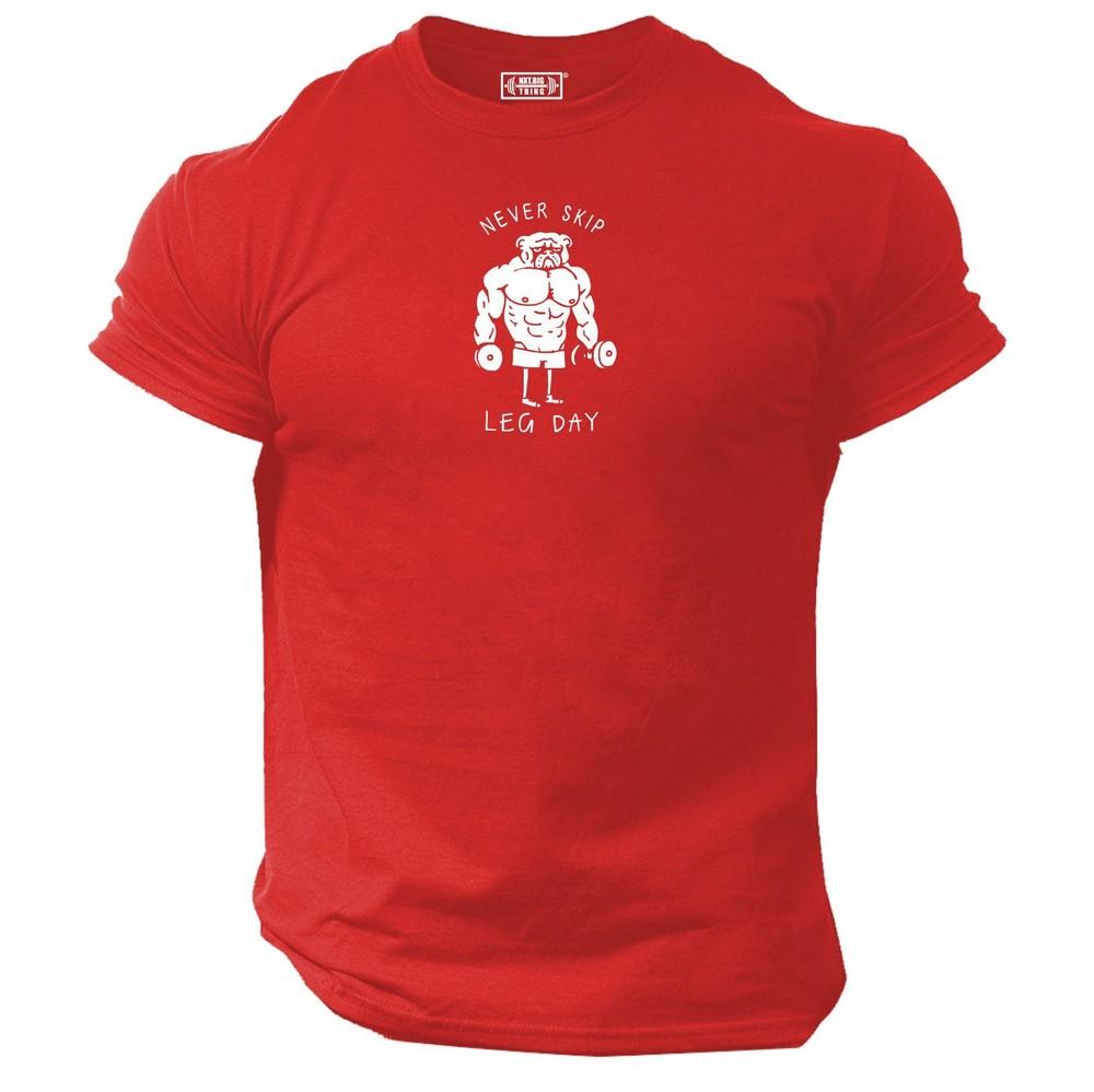 Never Skip Leg Day T Shirt Gym Clothing Bodybuilding Training Workout Boxing Top